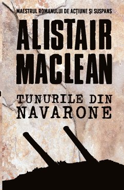 Tunurile din Navarone (eBook, ePUB) - MacLean, Alistair