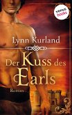 Der Kuss des Earls - Die DePiaget-Serie: Band 1 (eBook, ePUB)