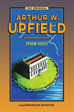 Venom House (eBook, ePUB) - Upfield, Arthur W.