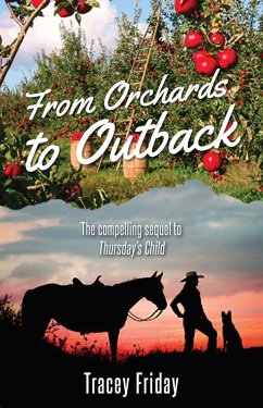 From Orchards to Outback (eBook, ePUB) - Friday, Tracey
