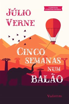 Cinco semanas num balão (eBook, ePUB) - Verne, Júlio