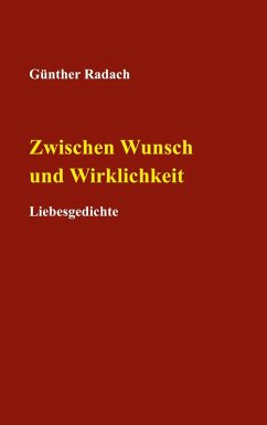 Zwischen Wunsch und Wirklichkeit (eBook, ePUB) - Radach, Günther