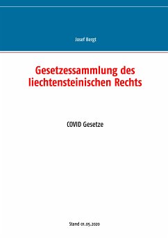 Gesetzessammlung des liechtensteinischen Rechts (eBook, ePUB)
