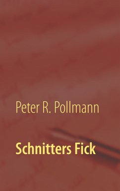 Schnitters Fick (eBook, ePUB)