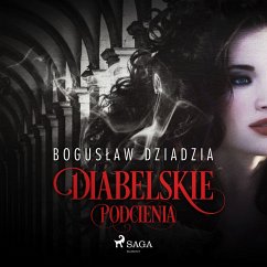 Diabelskie podcienia (MP3-Download) - Dziadzia, Bogusław