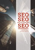 SEO SEO and nothing but SEO (eBook, ePUB)