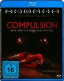 Compulsión - Abgründe der menschlichen Seele