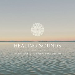 Healing Sounds for Health & Happiness: The Power Of Sound to Heal and Transform (MP3-Download) - Armentrout, Joshua