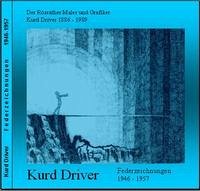 Kurd Driver - Federzeichnungen