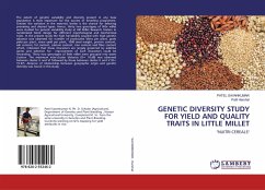 GENETIC DIVERSITY STUDY FOR YIELD AND QUALITY TRAITS IN LITTLE MILLET