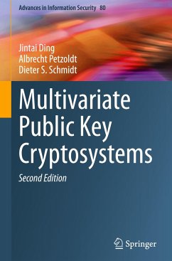 Multivariate Public Key Cryptosystems - Ding, Jintai;Petzoldt, Albrecht;Schmidt, Dieter S.