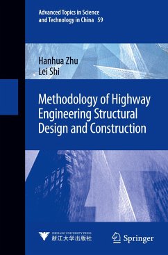 Methodology of Highway Engineering Structural Design and Construction - Zhu, Hanhua;Shi, Lei