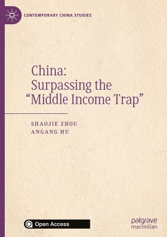 China: Surpassing the ¿Middle Income Trap¿ - Zhou, Shaojie;Hu, Angang