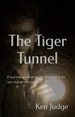The Tiger Tunnel (Keith Bailey, #1) (eBook, ePUB)