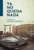 Ya no queda nada (eBook, ePUB)