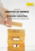 Hacia la creación de empresa a partir del proyecto de diseño industrial (eBook, ePUB)