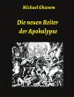 Die neuen Reiter der Apokalypse - Bild 1