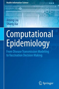 Computational Epidemiology - Liu, Jiming;Xia, Shang