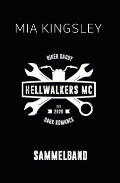 Hellwalkers MC - Kingsley, Mia