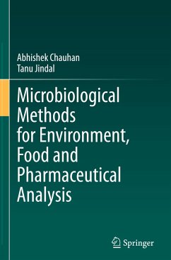 Microbiological Methods for Environment, Food and Pharmaceutical Analysis - Chauhan, Abhishek;Jindal, Tanu