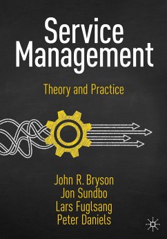 Service Management - Bryson, John R.;Sundbo, Jon;Fuglsang, Lars