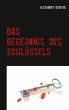 Das Geheimnis des Schlüssels - Bild 1