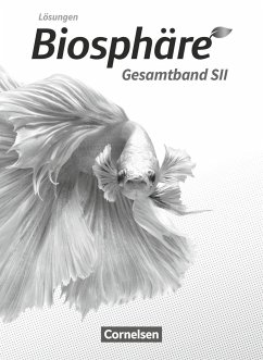 Biosphäre Sekundarstufe II - 2.0 - Gesamtband - Lösungen zum Schülerbuch - Küster, Hansjörg;Becker, Joachim;Jatzwauk, Daniela
