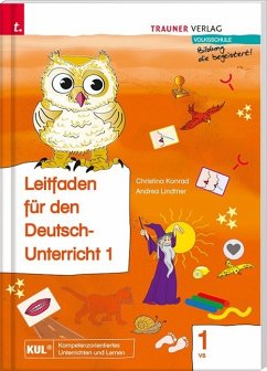 Lilli, Leitfaden für den Deutsch-Unterricht 1 VS - Konrad, Christina;Lindtner, Andrea