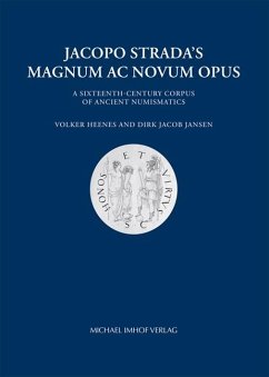 Jacopo Strada's Magnum Ac Novum Opus - Heenes, Volker; Jansen, Dirk Jacob