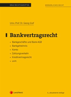 Bankvertragsrecht (Skriptum) - Graf, Georg