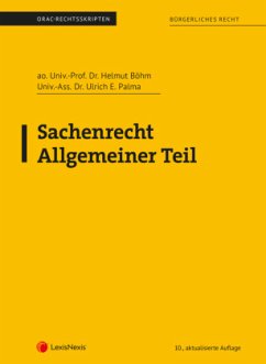 Sachenrecht Allgemeiner Teil (Skriptum) - Böhm, Helmut;Palma, Ulrich E.