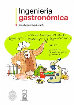 Ingeniería gastronómica (eBook, ePUB) - Aguilera, José Miguel