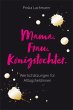 Mama. Frau. Königstochter. (eBook,... - Bild 1