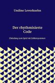 Der rhythmisierte Code (eBook, ePUB)