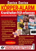 KÖRPER-ALARM - Krankheiten früh erkennen, auch wenn du kein/e Ärzt/in bist! Sammelband: (eBook, ePUB)