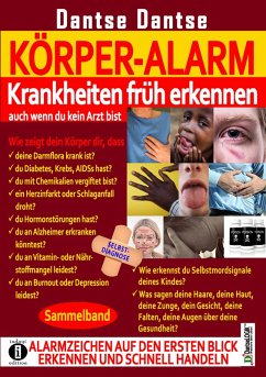 Cover KÖRPER-ALARM - Krankheiten früh erkennen, auch wenn du kein/e Ärzt/in bist! Sammelband: (eBook, ePUB)