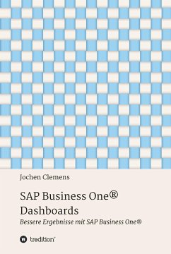 SAP Business One® Dashboards (eBook, ePUB) - Clemens, Jochen