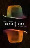 Maple and Vine & Other Plays (eBook, ePUB)