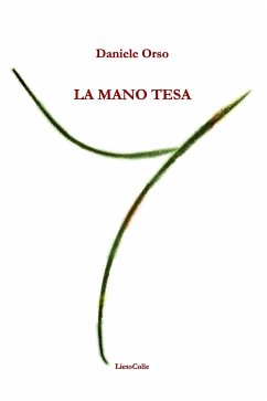 La mano tesa (eBook, ePUB) - Orso, Daniele