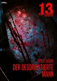 DER DESORIENTIERTE MANN / 13 Shadows Bd.45 (eBook, ePUB)