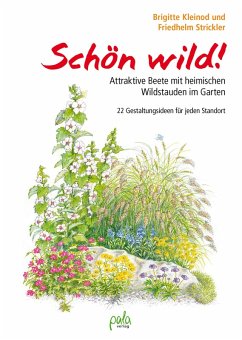 Schön wild! (eBook, ePUB) - Kleinod, Brigitte; Strickler, Friedhelm