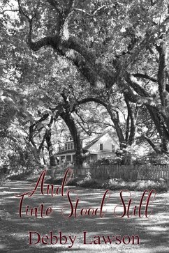 And Time Stood Still (one, #1) (eBook, ePUB) - Lawson, Debby