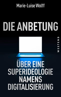Die Anbetung (eBook, ePUB) - Wolff, Marie-Luise