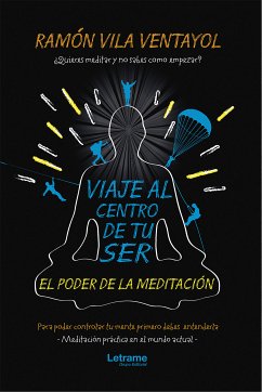 Viaje al centro de tu ser (eBook, ePUB) - Vila Ventayol, Ramón