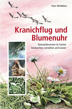 Kranichflug und Blumenuhr (eBook, ePUB) - Wohlleben, Peter