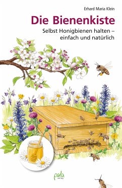 Die Bienenkiste (eBook, ePUB) - Klein, Erhard Maria