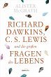 Richard Dawkins, C. S. Lewis und die... - Bild 1