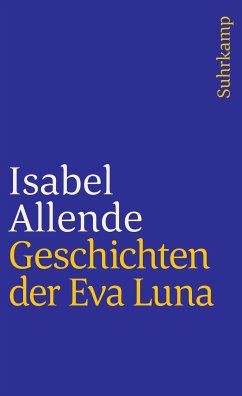 Geschichten der Eva Luna (eBook, ePUB) - Allende, Isabel