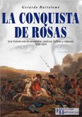 La conquista de Rosas (eBook, ePUB)