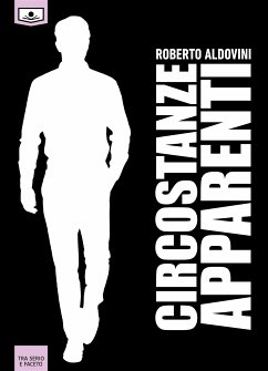 Circostanze apparenti (eBook, ePUB) - Aldovini, Roberto